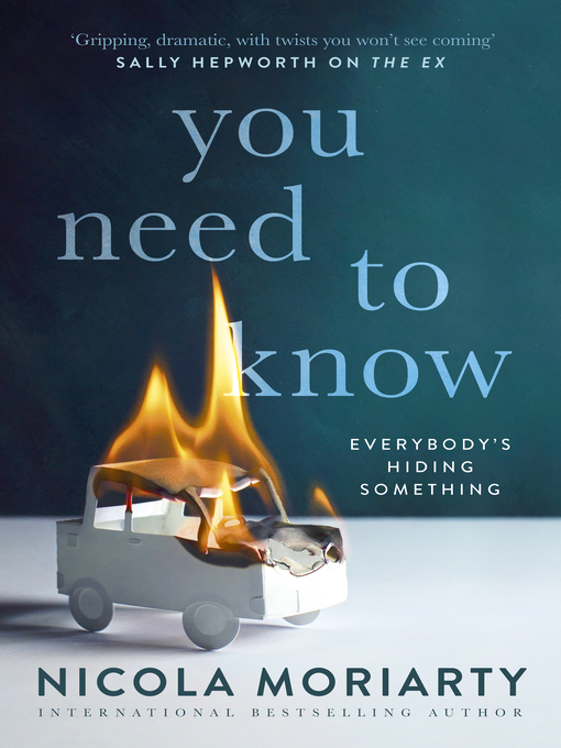 Title details for You Need to Know by Nicola Moriarty - Available